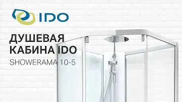Душевая кабина IDO Showerama 10-5, произведенная в Швеции. Обзор душевой кабины IDO